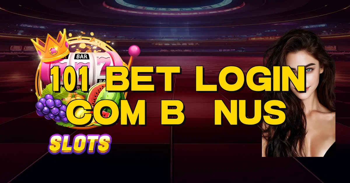 101 Bet Login Com Bônus Oficial
