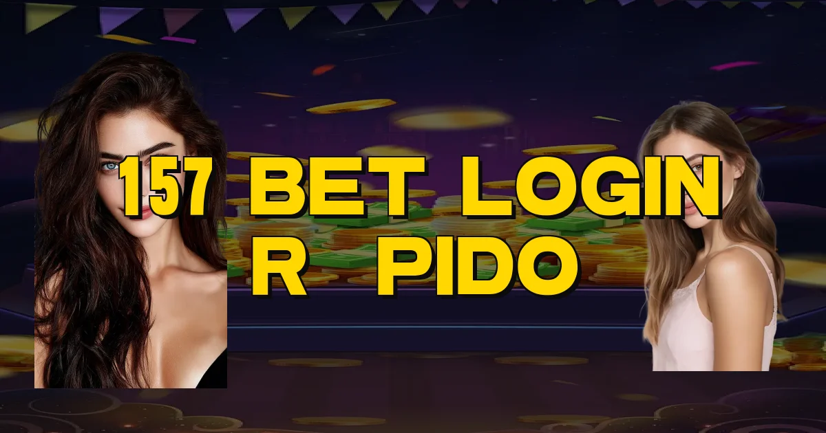 157 Bet Login Rápido Oficial