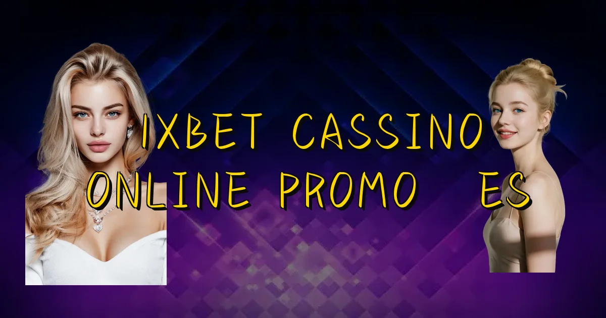 1Xbet Cassino Online Promoções Oficial