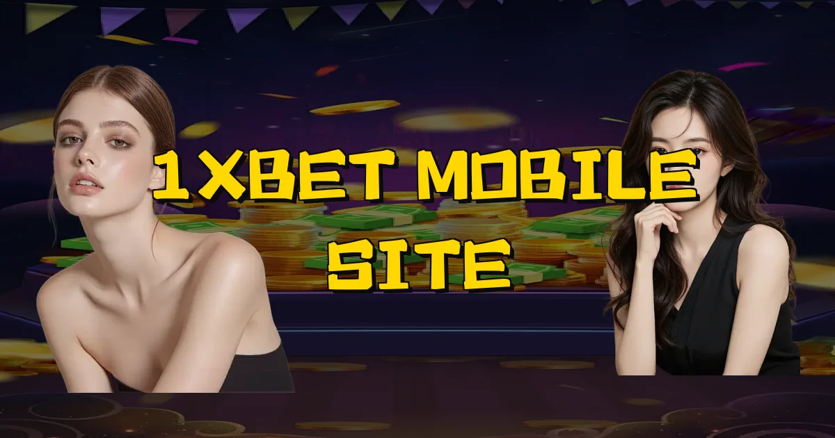 1Xbet Mobile Site Oficial