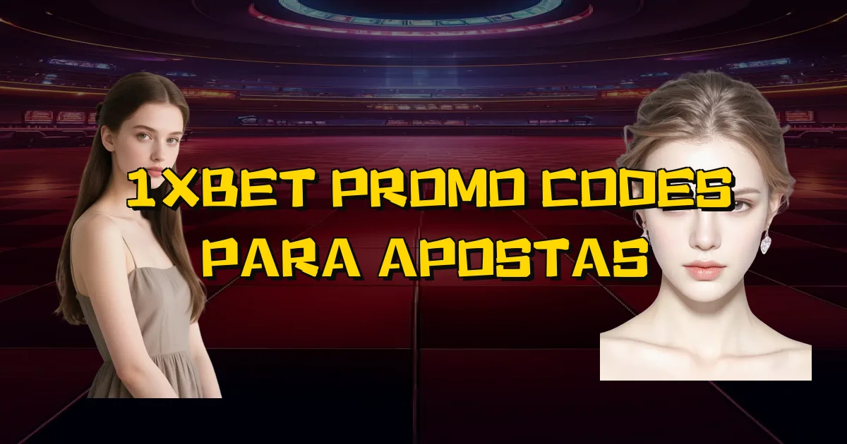 1Xbet Promo Codes Para Apostas Oficial