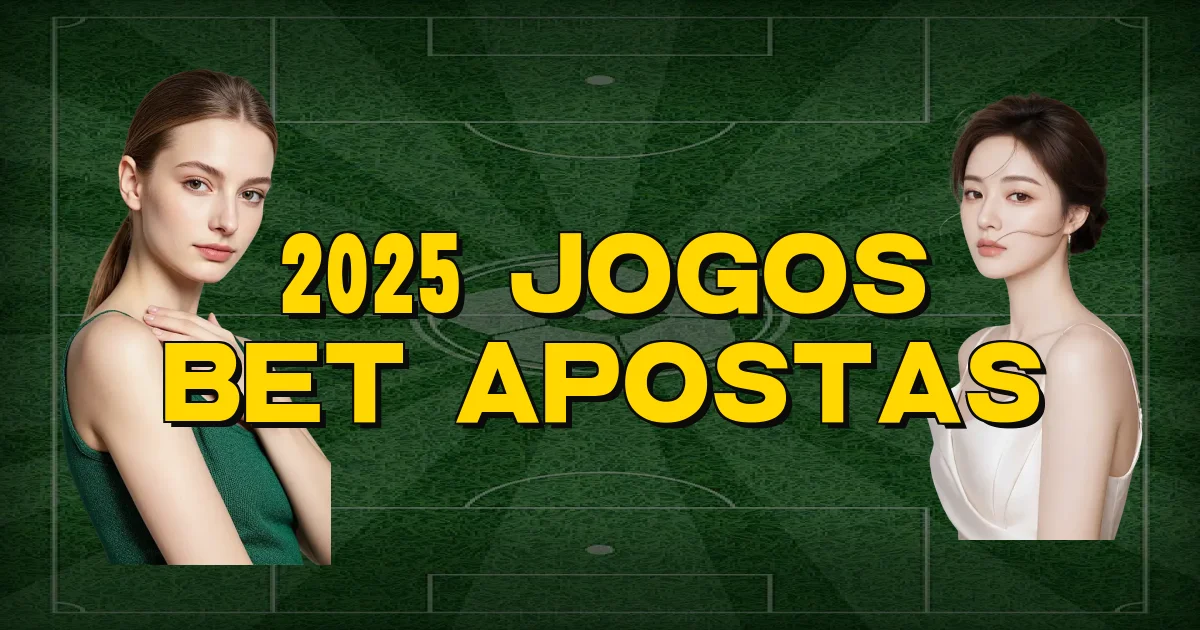 2025 Jogos Bet Apostas Oficial