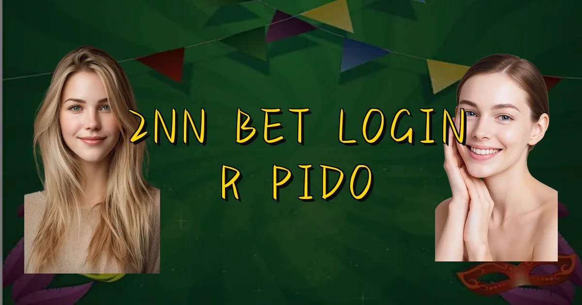 2Nn Bet Login Rápido Oficial