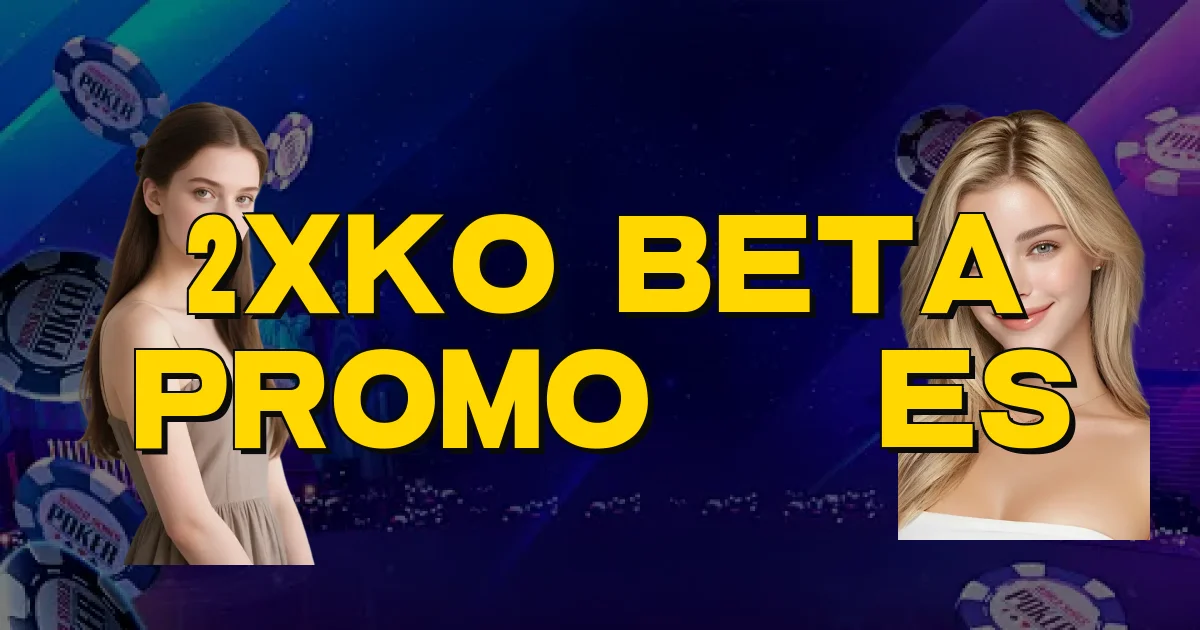 2Xko Beta Promoções Oficial