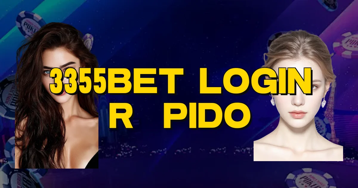 3355Bet Login Rápido Oficial