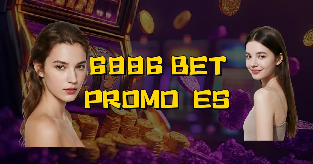 6886 Bet Promoções Oficial