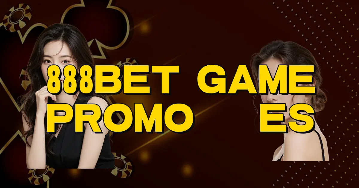 888Bet Game Promoções Oficial