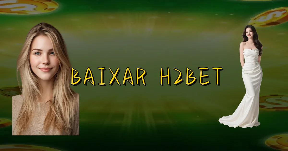 Baixar H2Bet Oficial