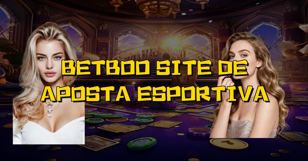 Betboo Site De Aposta Esportiva Oficial