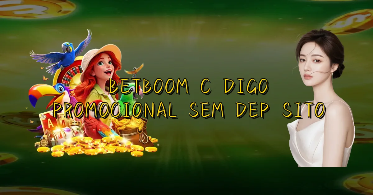 Betboom Código Promocional Sem Depósito Oficial