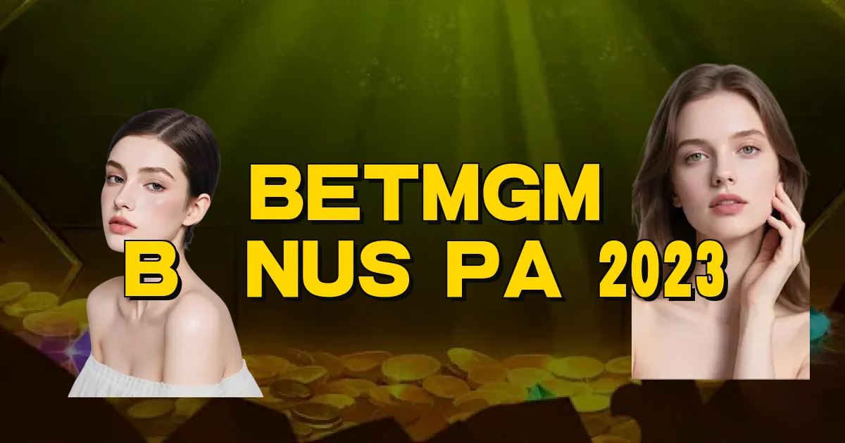 Betmgm Bônus Pa 2023 Oficial