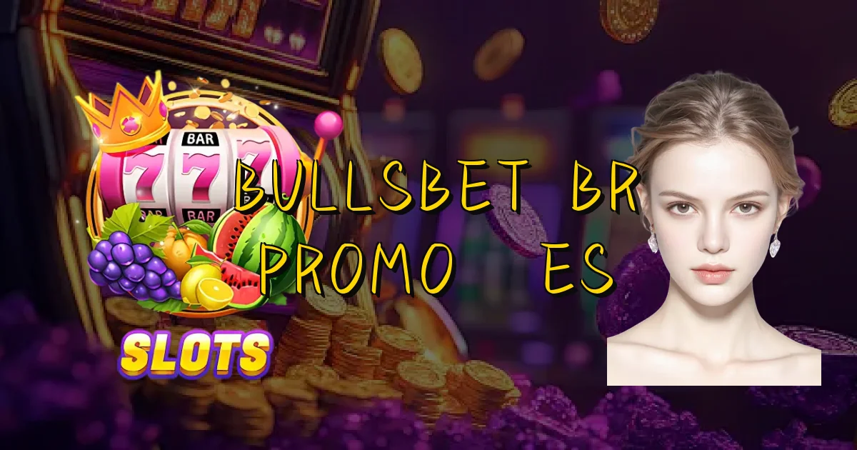 Bullsbet Br Promoções Oficial