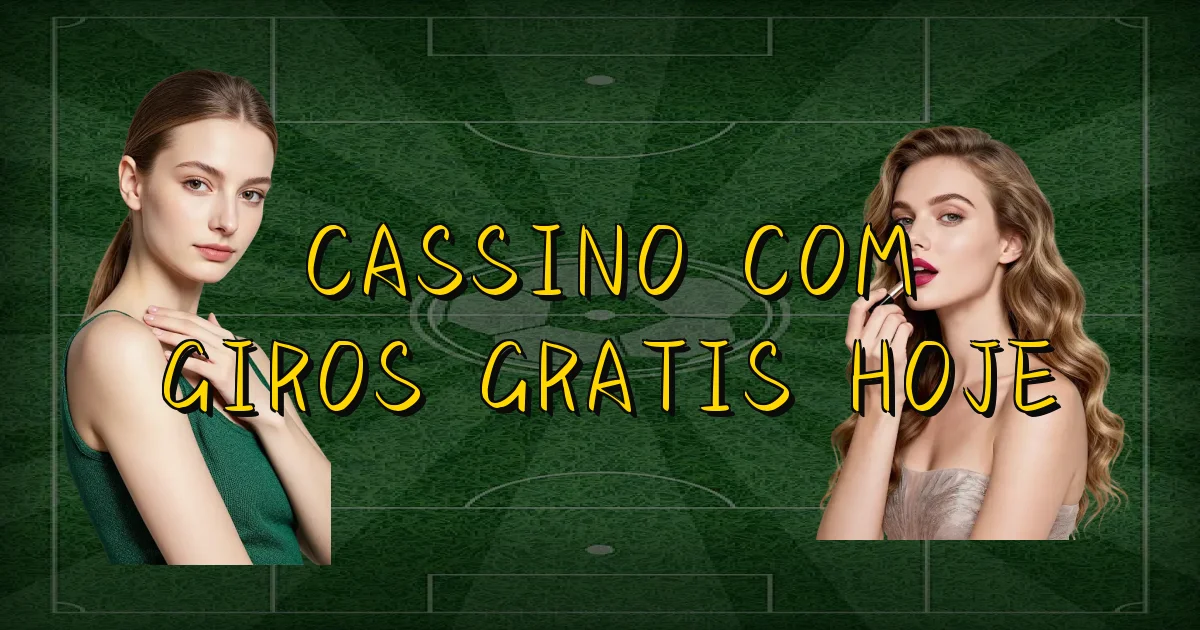 Cassino Com Giros Gratis Hoje Oficial