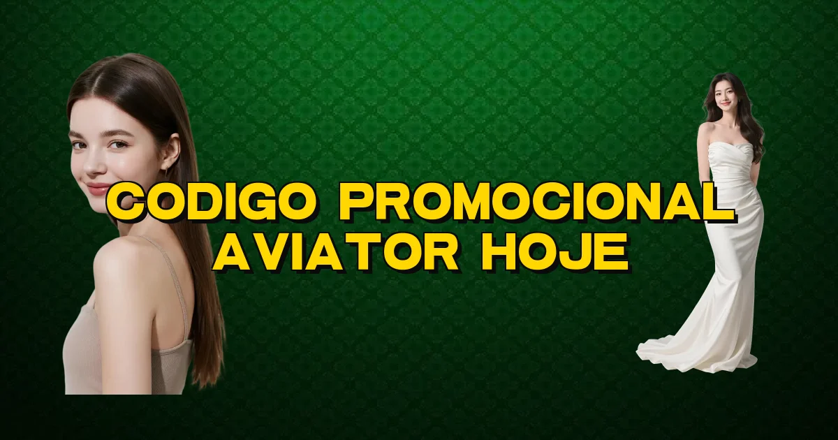 Codigo Promocional Aviator Hoje Oficial