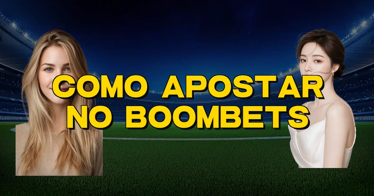 Como Apostar No Boombets Oficial