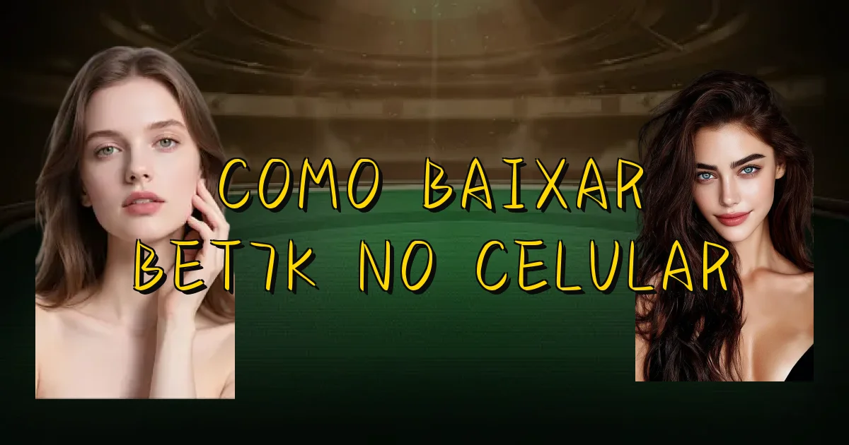 Como Baixar Bet7K No Celular Oficial
