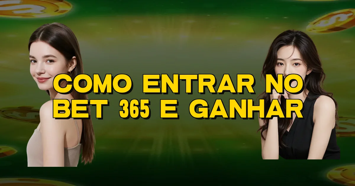 Como Entrar No Bet 365 E Ganhar Oficial