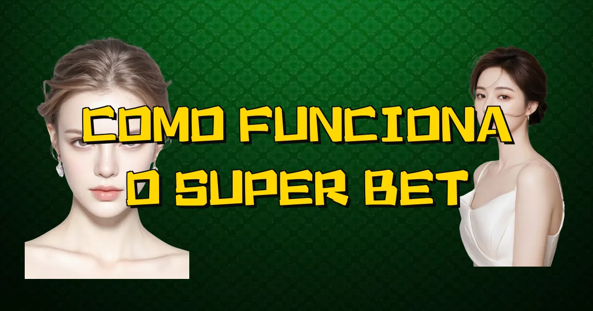 Como Funciona O Super Bet Oficial