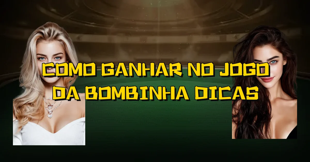 Como Ganhar No Jogo Da Bombinha Dicas Oficial