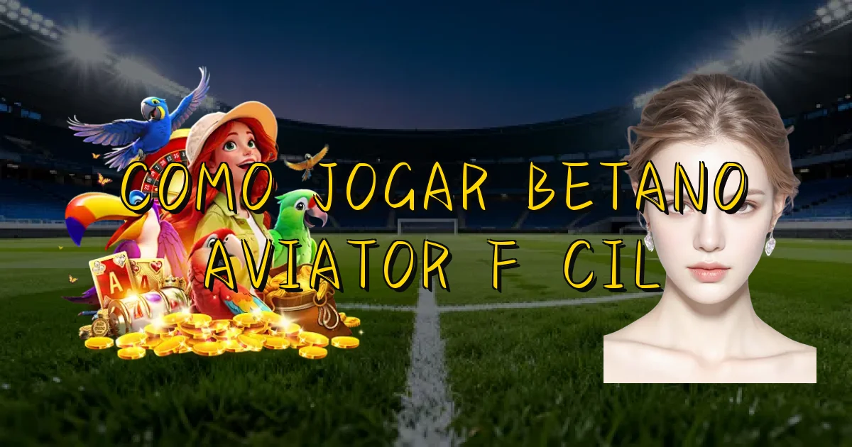Como Jogar Betano Aviator Fácil Oficial