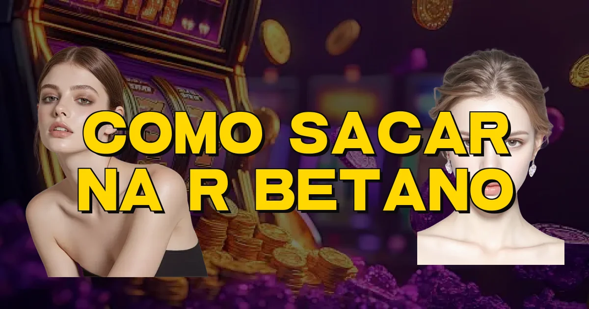Como Sacar Na R Betano Oficial
