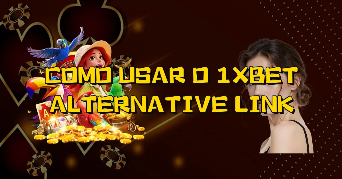Como Usar O 1Xbet Alternative Link Oficial