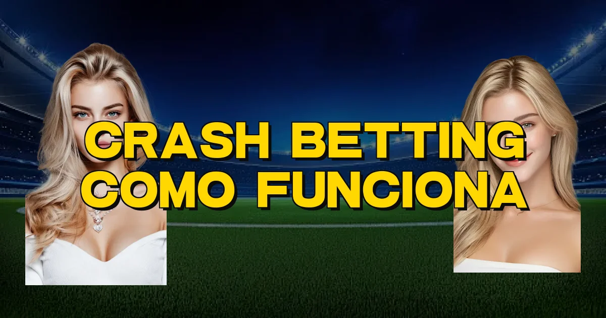 Crash Betting Como Funciona Oficial