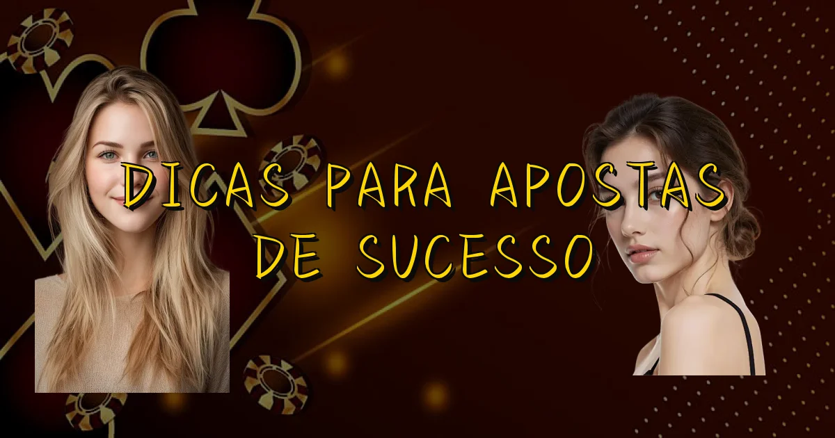 Dicas Para Apostas De Sucesso Oficial