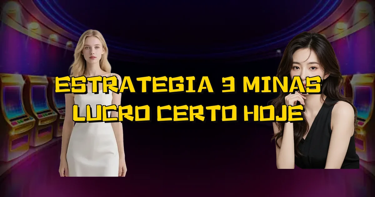Estrategia 3 Minas Lucro Certo Hoje Oficial