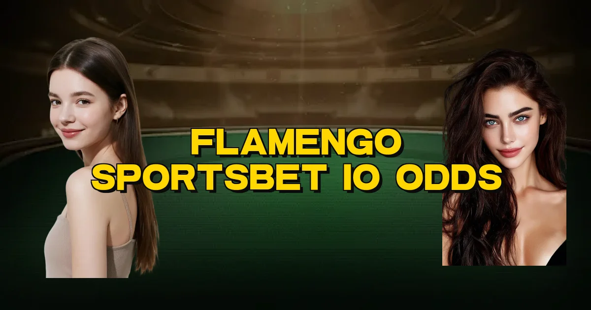 Flamengo Sportsbet Io Odds Oficial
