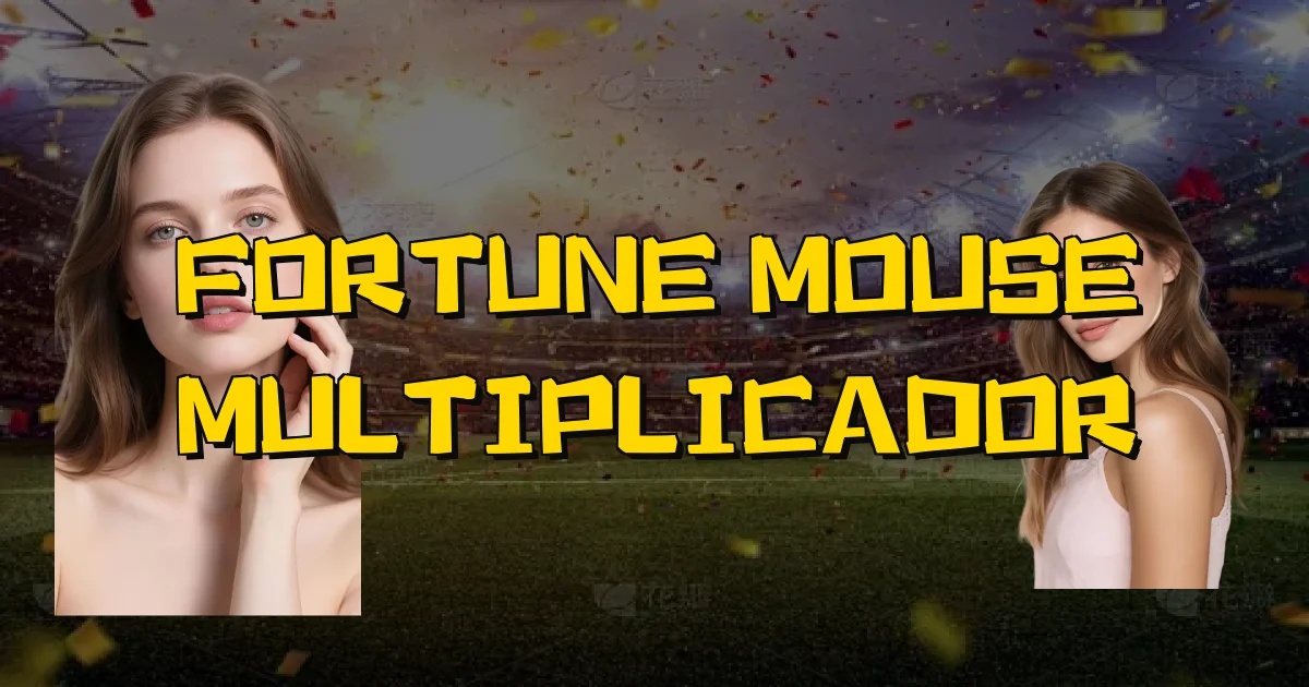 Fortune Mouse Multiplicador Oficial
