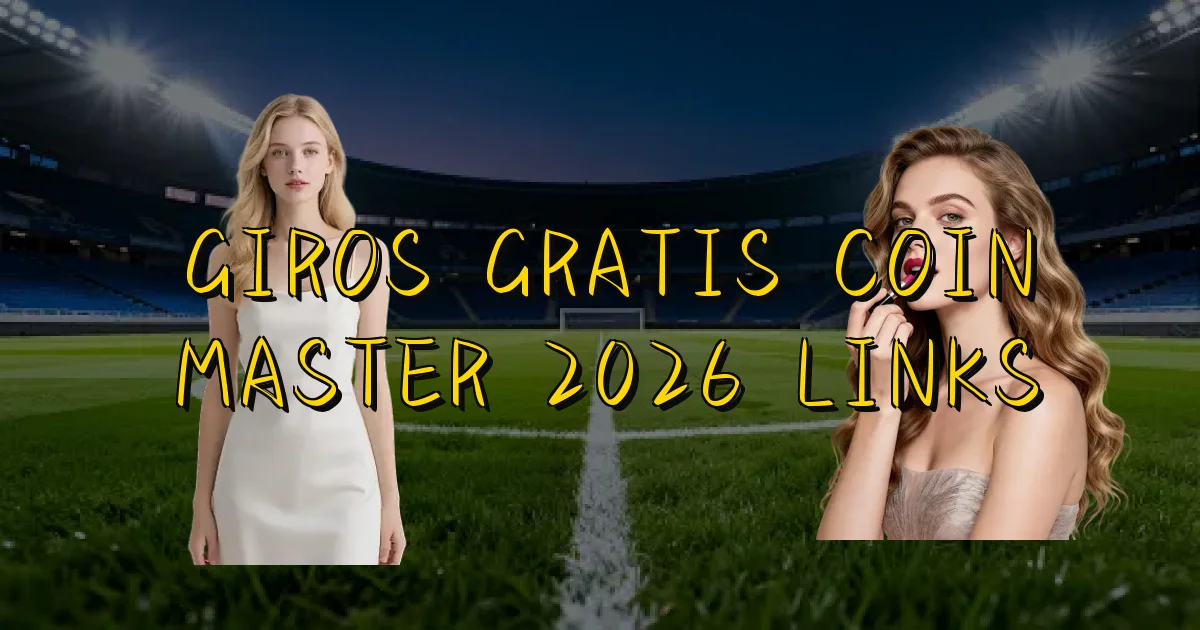 Giros Gratis Coin Master 2026 Links Oficial