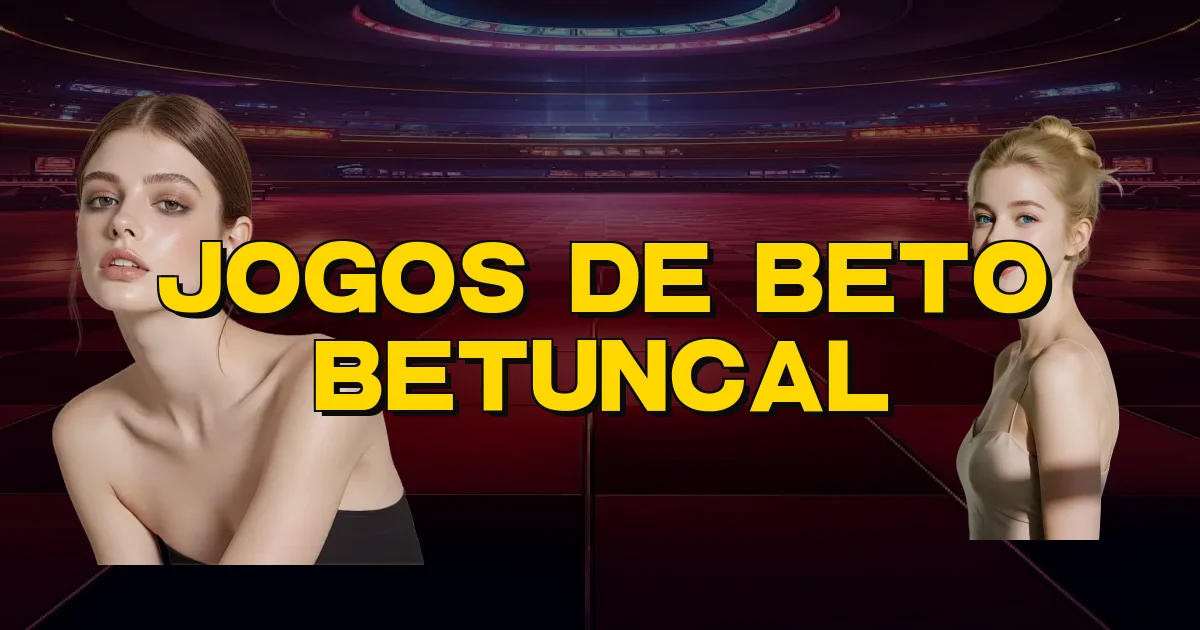 Jogos De Beto Betuncal Oficial
