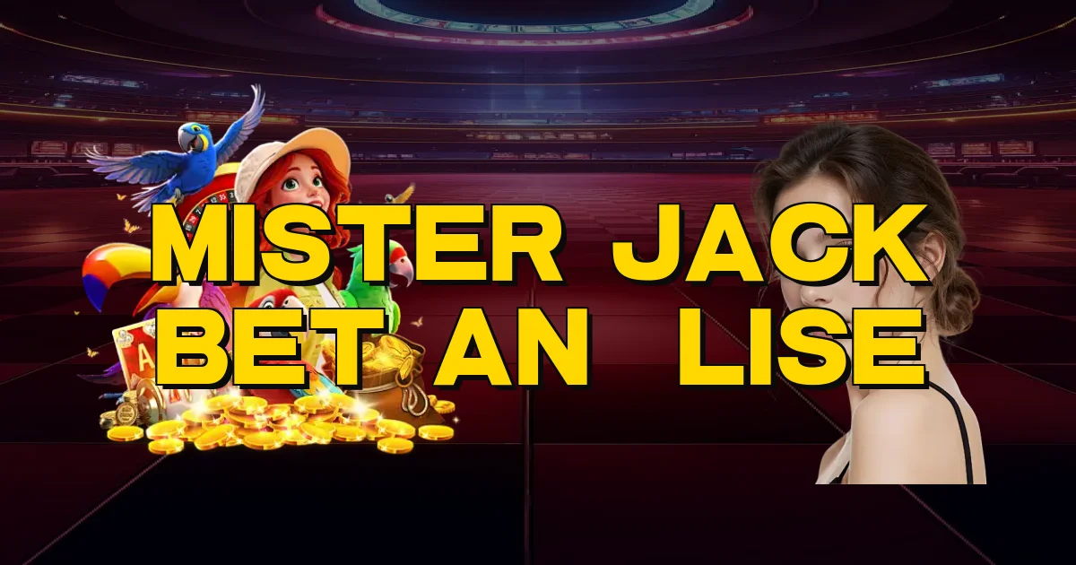 Mister Jack Bet Análise Oficial