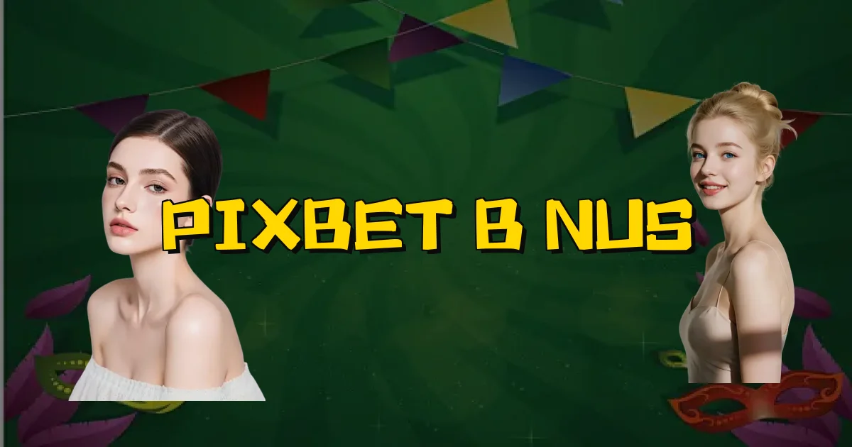 Pixbet Bônus Oficial