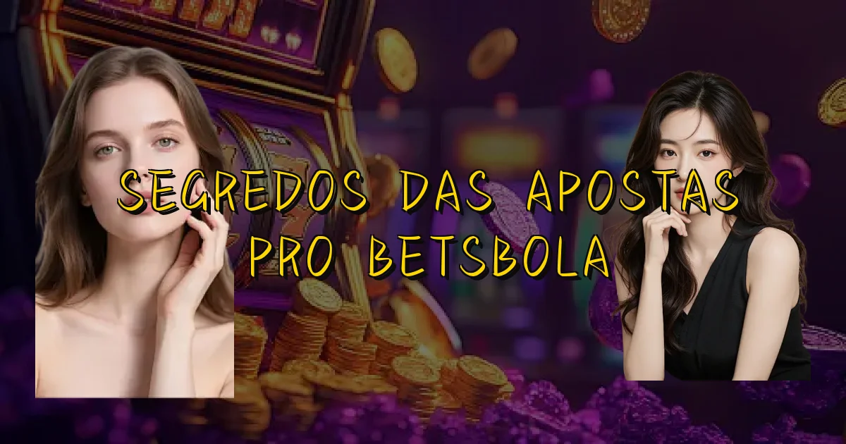Segredos Das Apostas Pro Betsbola Oficial