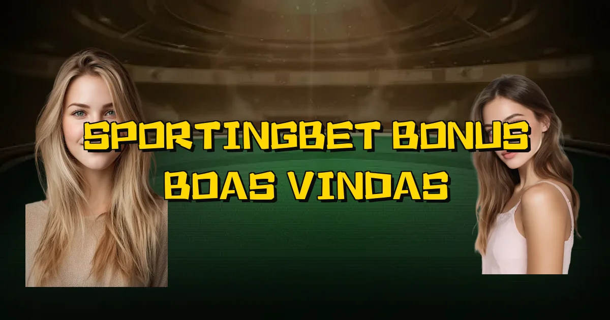 Sportingbet Bonus Boas Vindas Oficial