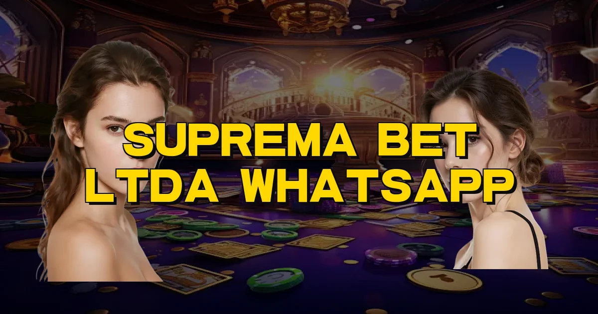 Suprema Bet Ltda Whatsapp Oficial