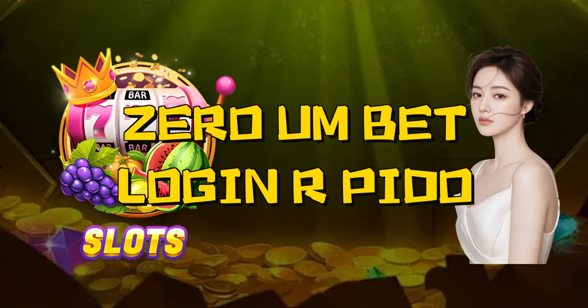 Zero Um Bet Login Rápido Oficial