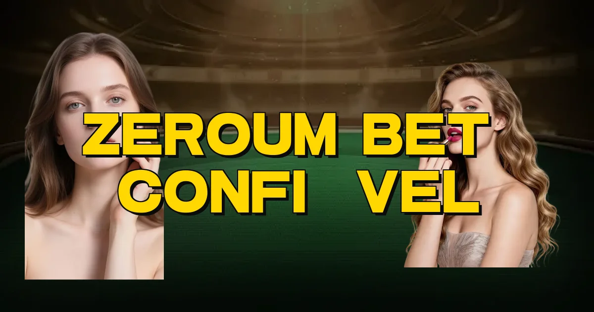 Zeroum Bet É Confiável Oficial